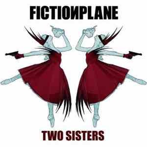 Fiction Plane - Two Sisters download flac