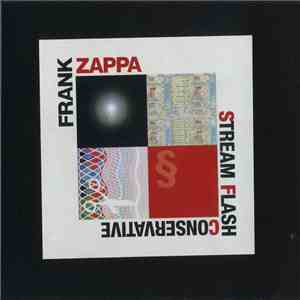 Frank Zappa - Stream Flash Conservative download flac