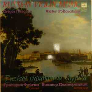 Grigori Feigin, Victor Poltoratsky - Russian Violin Music download flac
