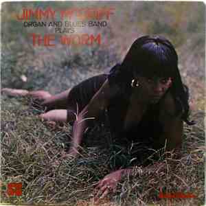 Jimmy McGriff Organ And Blues Band - The Worm download flac