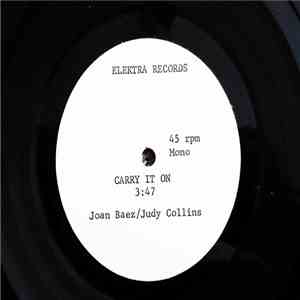 Joan Baez, Judy Collins - Carry It On / Golden Thread download flac