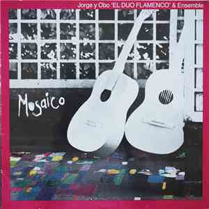 Jorge Y Obo - El Duo Flamenco & Ensemble - Mosaico download flac
