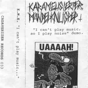 Karamelisierter Mandelknusper - I Can't Play Music... So I Play Noise download flac