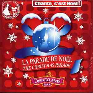 La Parade Disney - Chante, C'est Noel! download flac