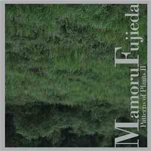Mamoru Fujieda - Patterns Of Plants II download flac
