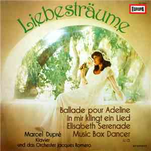 Marcel Dupré  Und Das Orchester Jacques Romero - Liebesträume download flac