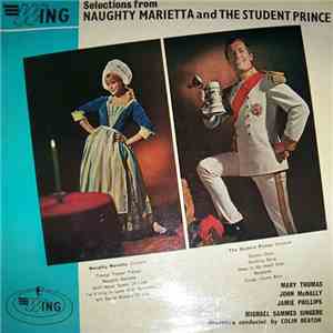Mary Thomas, John McNally , James Phillips , Michael Sammes Singers - Naughty Marietta And The Student Prince download flac