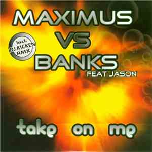 Maximus  vs. Banks  - Take On Me download flac