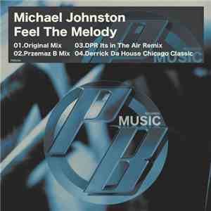 Michael Johnston  - Feel The Melody download flac