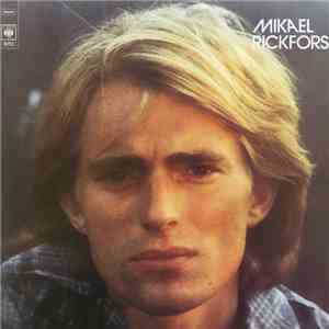 Mikael Rickfors - Mikael Rickfors download flac