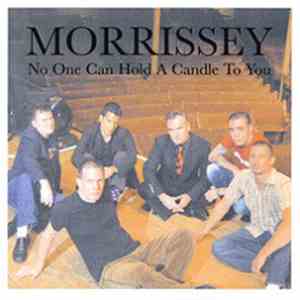 Morrissey - No One Can Hold A Candle To You download flac
