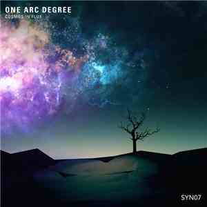 One Arc Degree - Cosmos In Flux download flac