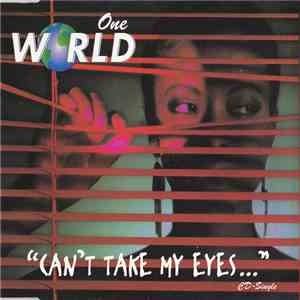One World - "Can't Take My Eyes..." download flac