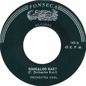 Orchestra Kool - Boogaloo Baby / Kool Heat download flac