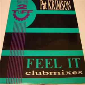 Pat Krimson - Feel It (Clubmixes) download flac