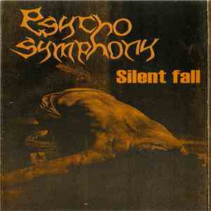 Psycho Symphony - Silent Fall FLAC album