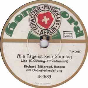 Richard Bitterauf - Alle Tage Ist Kein Sonntag / Hab' Sonne Im Herzen download flac