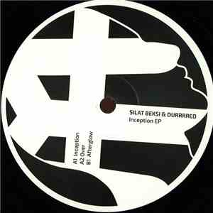 Silat Beksi & Durrrred - Inception EP download flac
