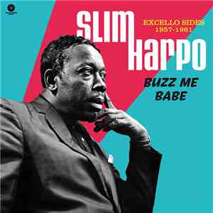 Slim Harpo - Buzz Me Babe download flac