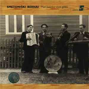 Smetoniški Bernai - Man Patinka Visos Gėlės download flac