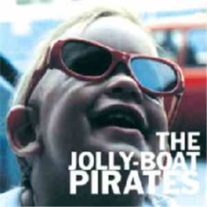 The Jolly-Boat Pirates - The Jolly-Boat Pirates download flac