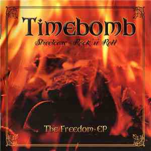 Timebomb - Streetcore-Rock 'N' Roll - The Freedom-EP download flac