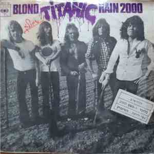 Titanic  - Rain 2000 / Blond download flac