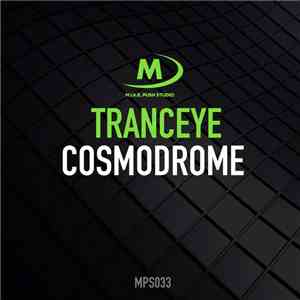 TrancEye - Cosmodrome download flac