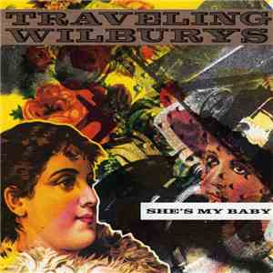 Traveling Wilburys - She's My Baby download flac