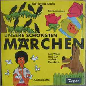 Unknown Artist - Die Sieben Raben - Dornröschen - Der Wolf Und Die Sieben Geislein - Aschenputtel download flac