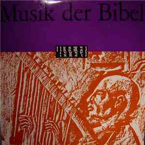 Various - Musik Der Bibel In Der Tradition Althebräischer Melodien download flac