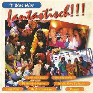 Various - 'T Was Hier Fantastisch download flac