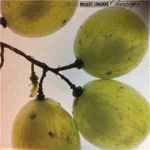 Wilbert Longmire - Champagne download flac