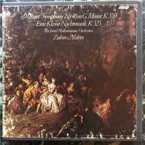 Zubin Mehta, Israel Philharmonic Orchestra, Mozart - Symphony No. 40 In G Minor, K.550 / Serenade No. 13 In G For Strings, K.52 download flac