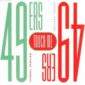 49ers - Touch Me (Sexual Version) download flac