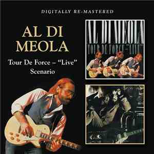 Al Di Meola - Tour De Force - "Live" / Scenario download flac