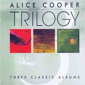 Alice Cooper - Trilogy download flac