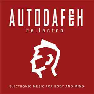 Autodafeh - Re:lectro download flac