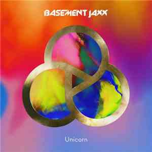 Basement Jaxx - Unicorn - The Beatport Remixes download flac