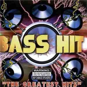 Bass Hit  - The Greatest Hits download flac