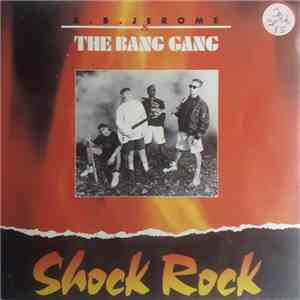 B.B. Jerome & The Bang Gang - Shock Rock FLAC album