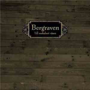 Bergraven - Till Makabert Väsen download flac