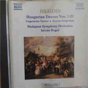 Brahms, Istvan Bogar, Budapest Symphony Orchestra - Hungarian Dances Nos. 1 - 21 download flac