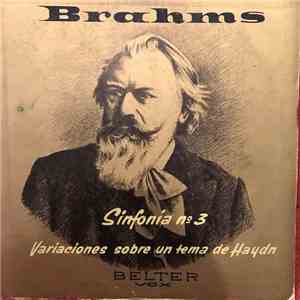 Brahms - Jascha Horenstein, Orquesta Sinfonica De La Radio Alemana De Baden Baden - Sinfonía Nº 3 / Variaciones Sobre Un Tema De Haydn download flac