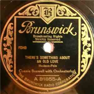 Connie Boswell With Orchesterbgl. - There's Something About An Old Love / Heart And Soul download flac