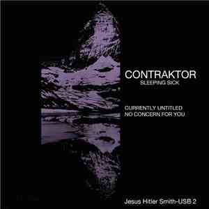 Contraktor - Sleeping Sick download flac