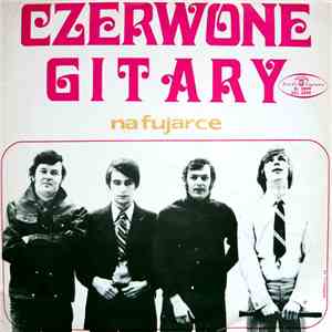 Czerwone Gitary - Na Fujarce download flac