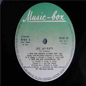 Dee Jay Fifty (The Professor) - Into The Groove (A-Thon) Rap download flac