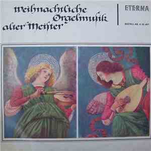 Dietrich W. Prost - Weihnachtliche Orgelmusik Alter Meister download flac