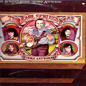 Earl Scruggs Revue - Strike Anywhere download flac